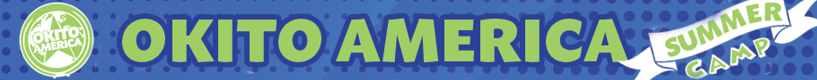Okito America Summer Camp 2026 Okito America Summer Camp